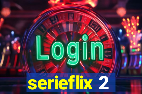 serieflix 2